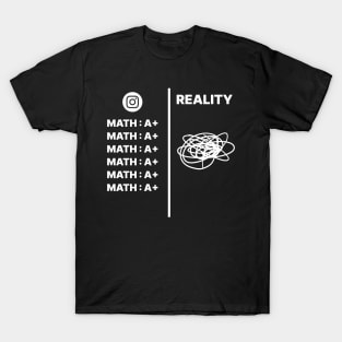 Math, IG vs Reality White Version T-Shirt